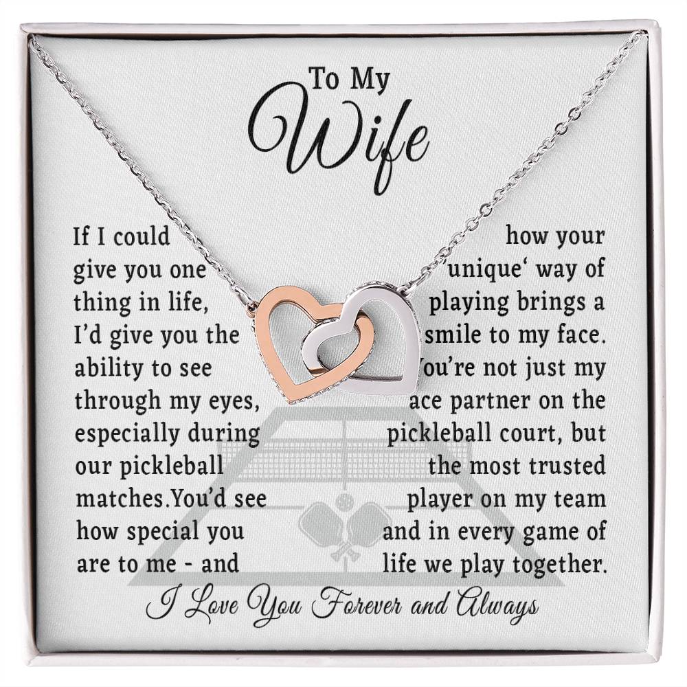 To  My Wife... Pickleball Team