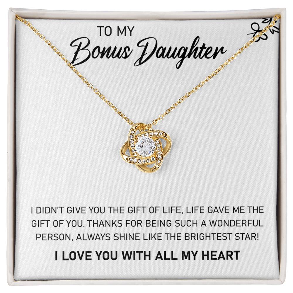 To My Bonus Daughter, Always Shine Like The Brightest Star - Love Knot