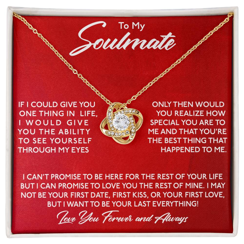 To My Soulmate, You Are Special To Me - Love Knot