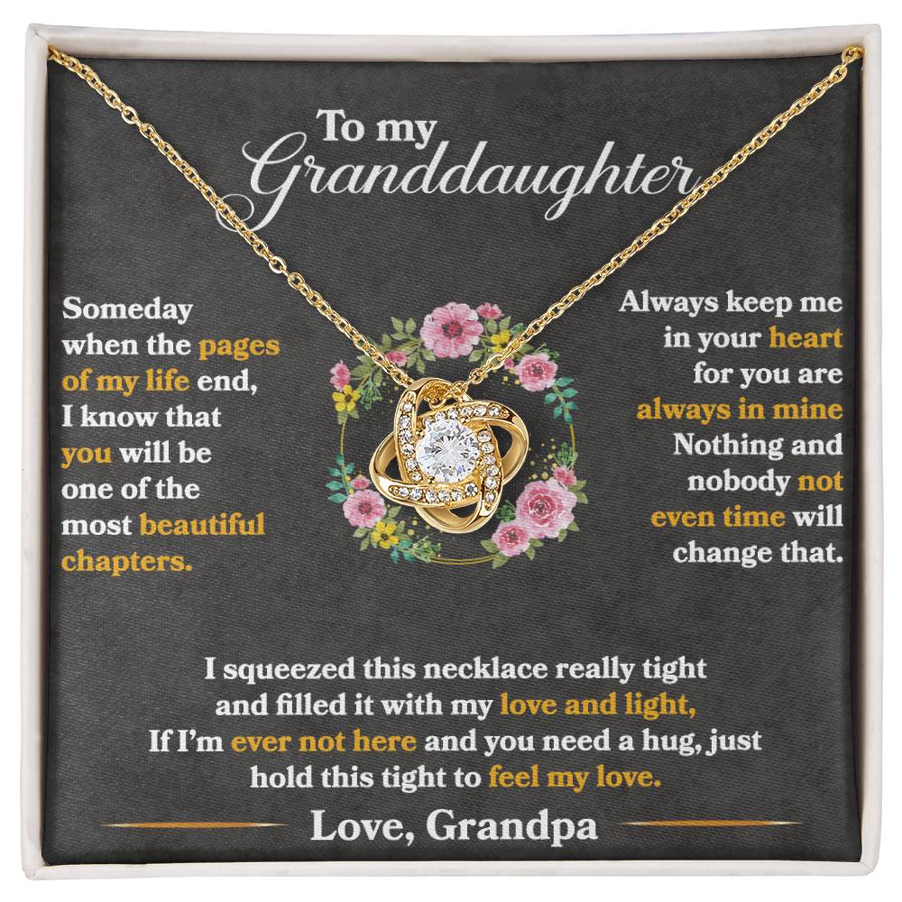 To My Granddaughter, Hold This Tight To Feel My Love - Love Knot