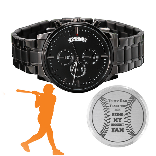 Father's Day Gift Chronograph Watch from Softball Daughter "To my Dad, Thank you for being my biggest FAN"