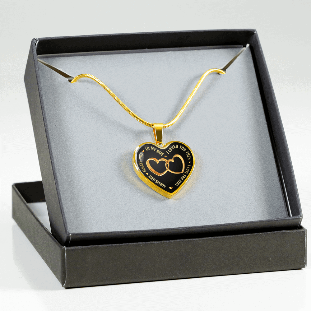 To My Wife I Loved You Then I Love You Still Always Have Always Will Double Heart Rings Necklace or Bracelet