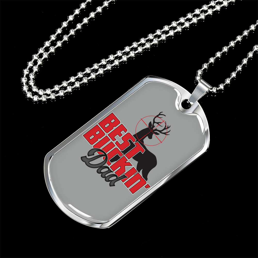 Personalized Jewelry Dog Tag Stainless Steel or 18k Gold Plating “Best Buckin' Dad”