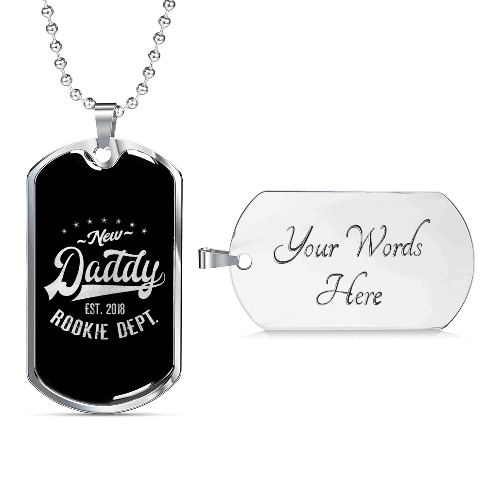 Personalized Jewelry Dog Tag Stainless Steel or 18k Gold Plating “New Daddy Est 2018 Rookie Dept”