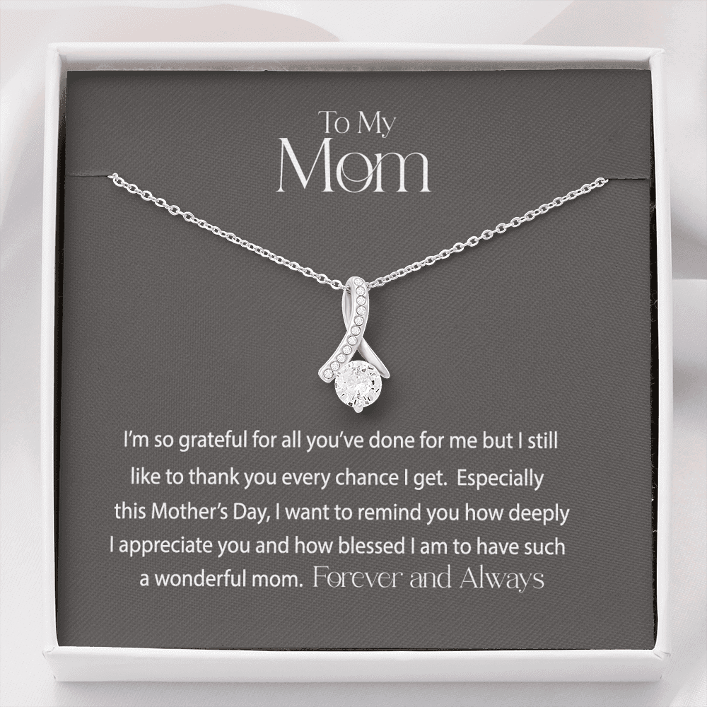 Alluring Beauty Necklace Grateful to my Mom, Gift for Mom, Mother's Day,